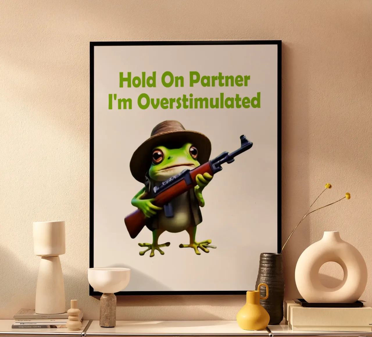 Hold On Partner I'm Overstimulated Frog meme (en anglais) poster avec cadre en aluminium de rangginangs
