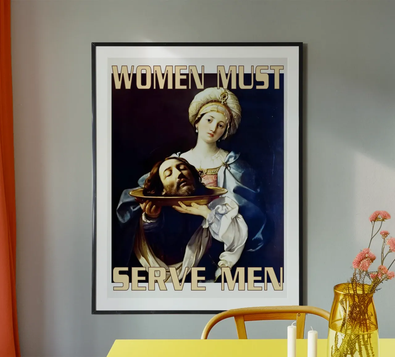 La donna deve servire l'uomo Arte femminista non dichiarata poster con telaio in legno da rangginangs