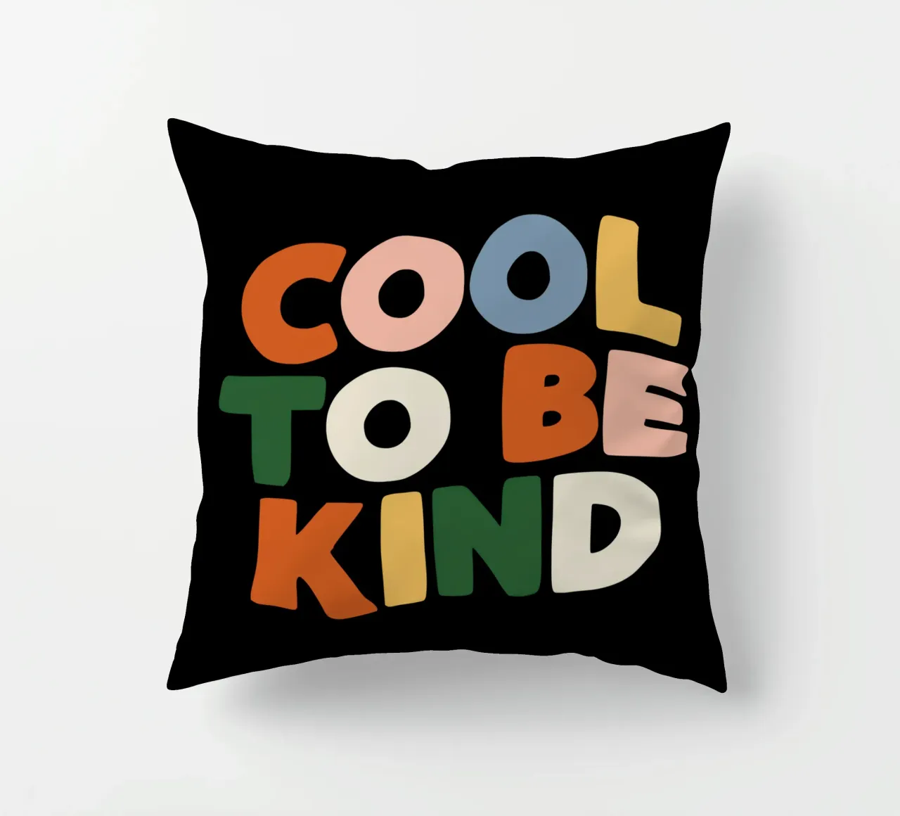 Cool To Be Kind Colourful Bold Kindness Typografie Design cuscino da THE MOTIVATED TYPE