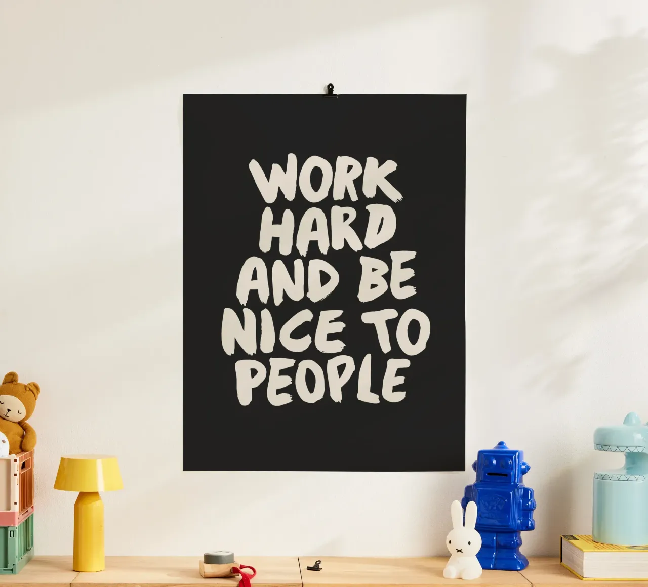 Lavora sodo e sii gentile con le persone Tipografia positiva poster da THE MOTIVATED TYPE