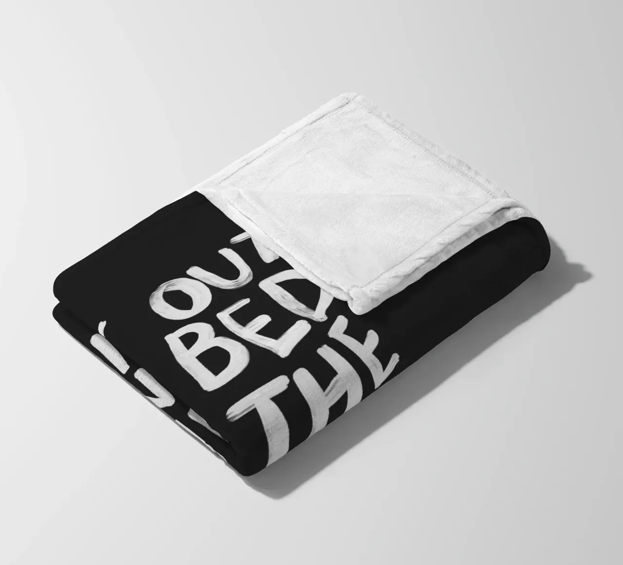 Get Out of Bed Do the Things Own Your Life Typografie fleece blanket by THE MOTIVATED TYPE