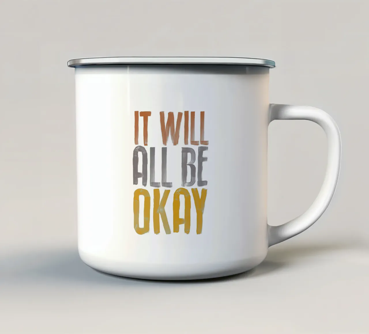 It Will All Be Okay Tipografia Design tazza in smalto da THE MOTIVATED TYPE