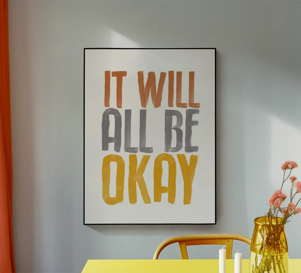 It Will All Be Okay Tipografia Design plexiglass da THE MOTIVATED TYPE