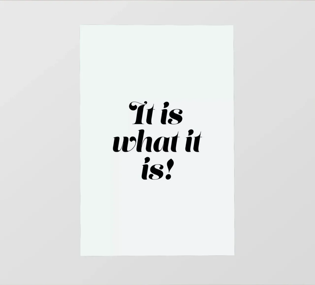 It Is What It Is telo in pvc da Ayleen