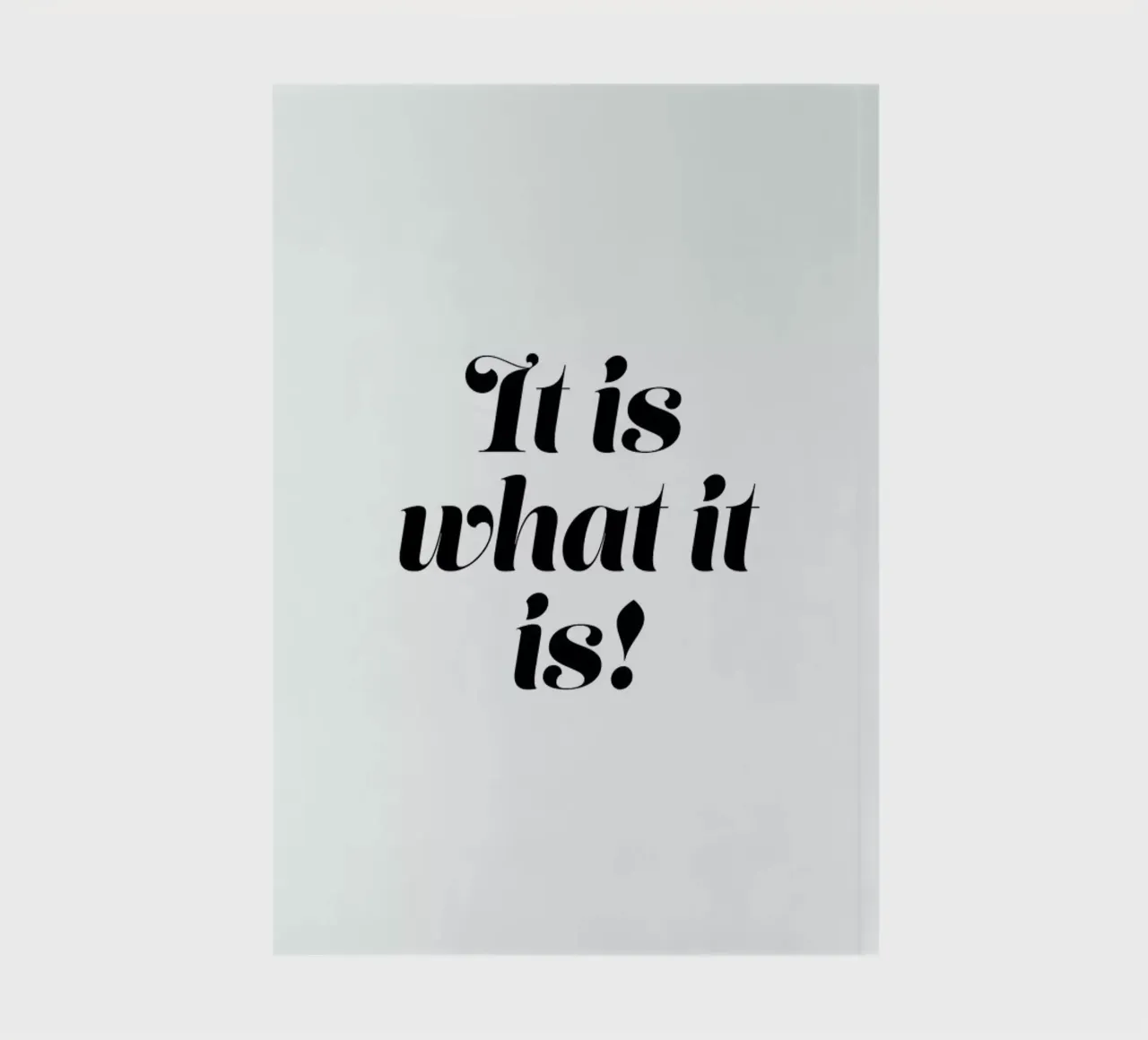 It Is What It Is notebook by Ayleen