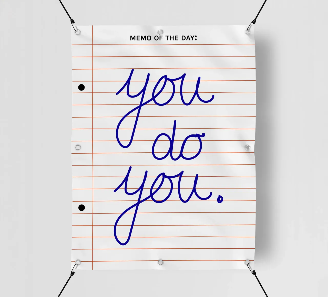 Memo of the Day: You Do You – Motivational Poster telo in pvc da Spunk