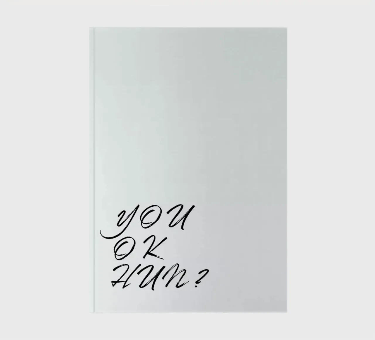 You Ok Hun Notizbuch von Ayleen