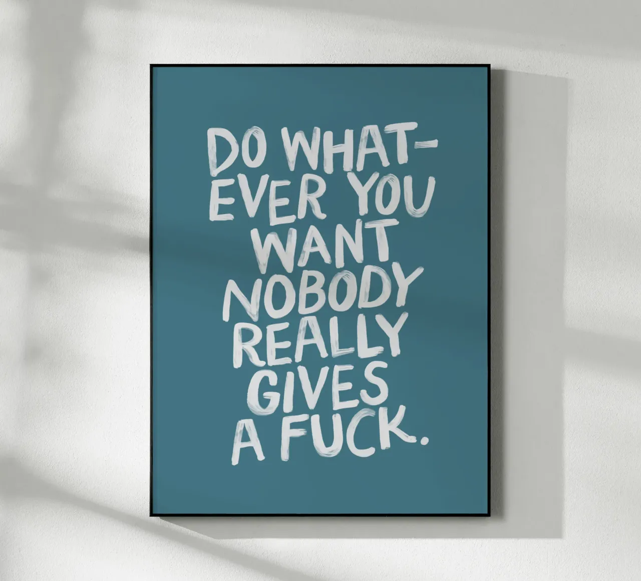 Fai quello che vuoi, a nessuno frega un cazzo del design sassarese plexiglass da THE MOTIVATED TYPE