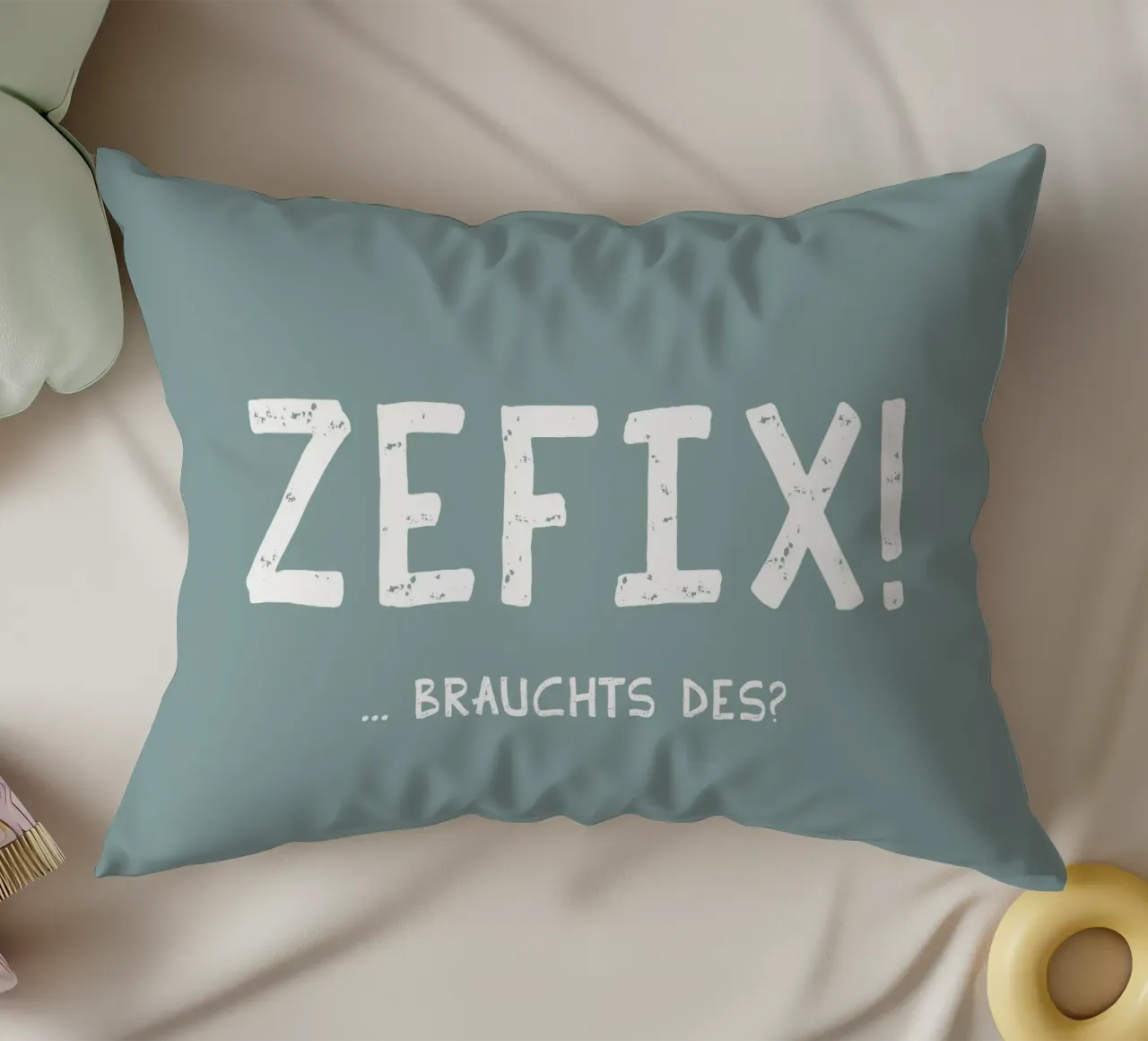 Zefix! cuscino da Made in Bavaria