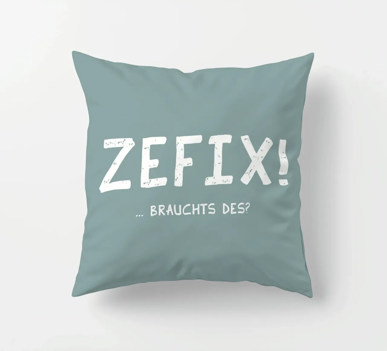 Zefix! cuscino da Made in Bavaria
