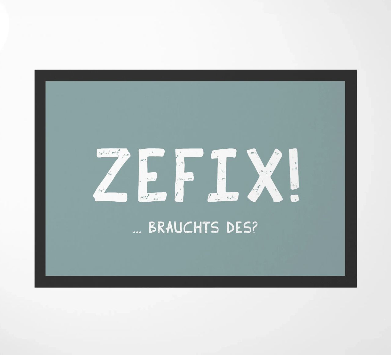 Zefix! zerbino da Made in Bavaria