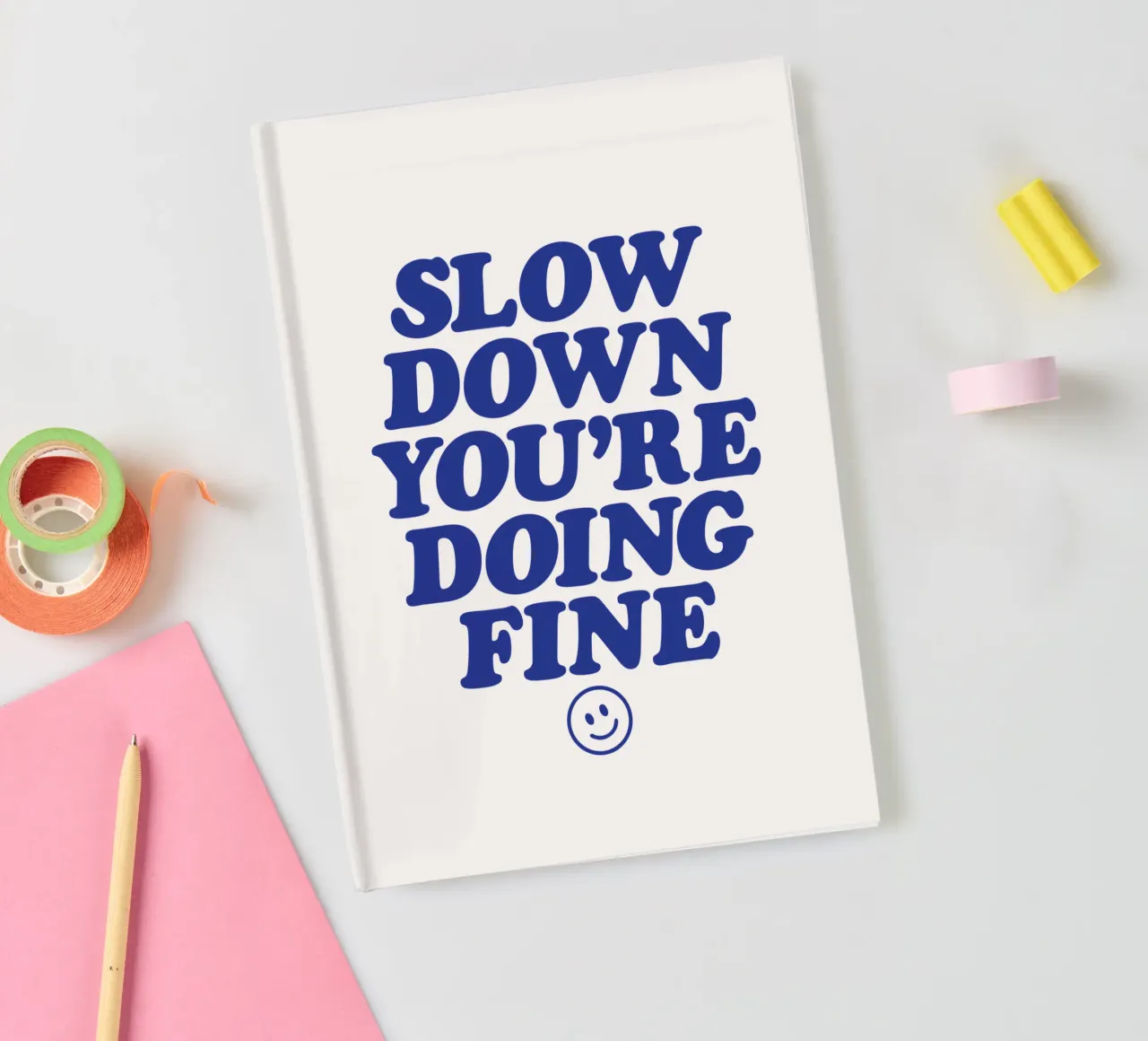 Slow Down You're Doing Fine Minimalist Typography Print notebook by THE MOTIVATED TYPE