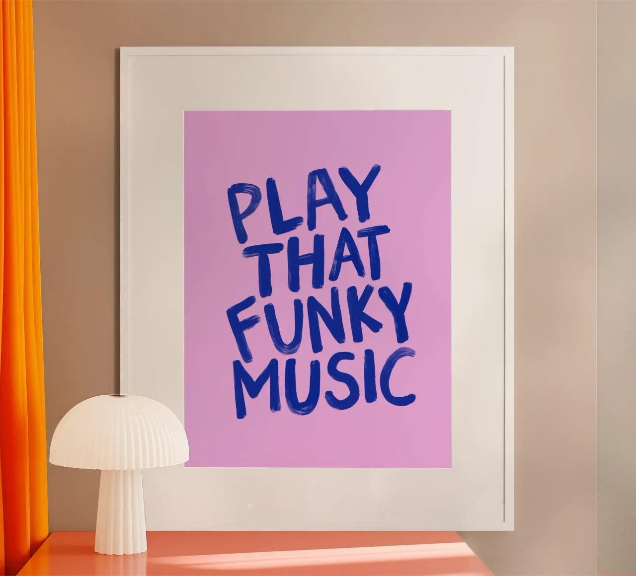 Citazione tipografica di Play That Funky Music in Rosa Blu poster con telaio in alluminio da THE MOTIVATED TYPE