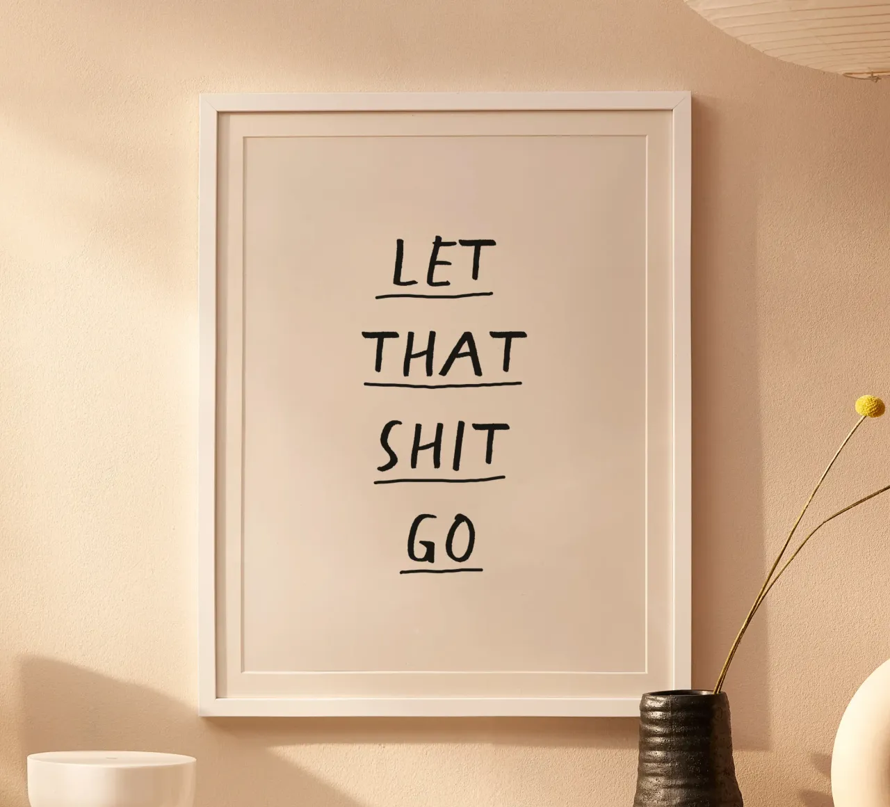 Let That Shit Go Black and White Typography Print hahnemühle by THE MOTIVATED TYPE