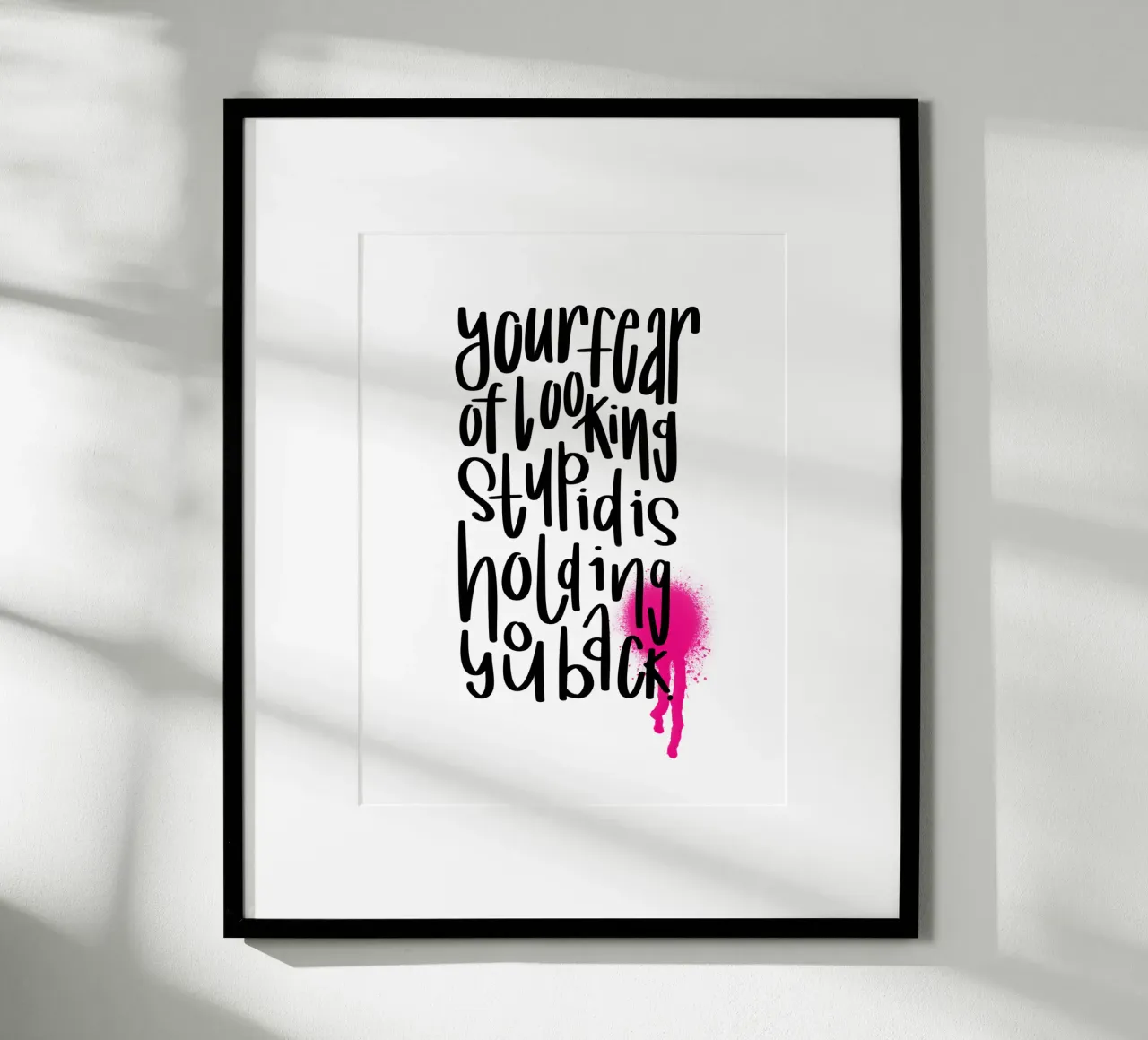 Motivations Sprüche Poster Statement Print mit Handlettering poster con telaio in legno da LIMITED EDITION LETTERS