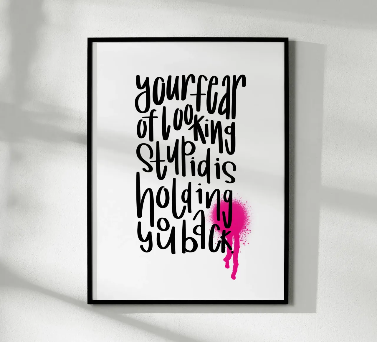 Motivations Sprüche Poster Statement Print mit Handlettering poster con telaio in legno da LIMITED EDITION LETTERS
