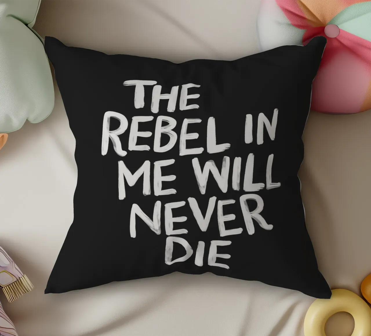 The Rebel in Me Will Never Die Black Typography Print decorative cushion by THE MOTIVATED TYPE