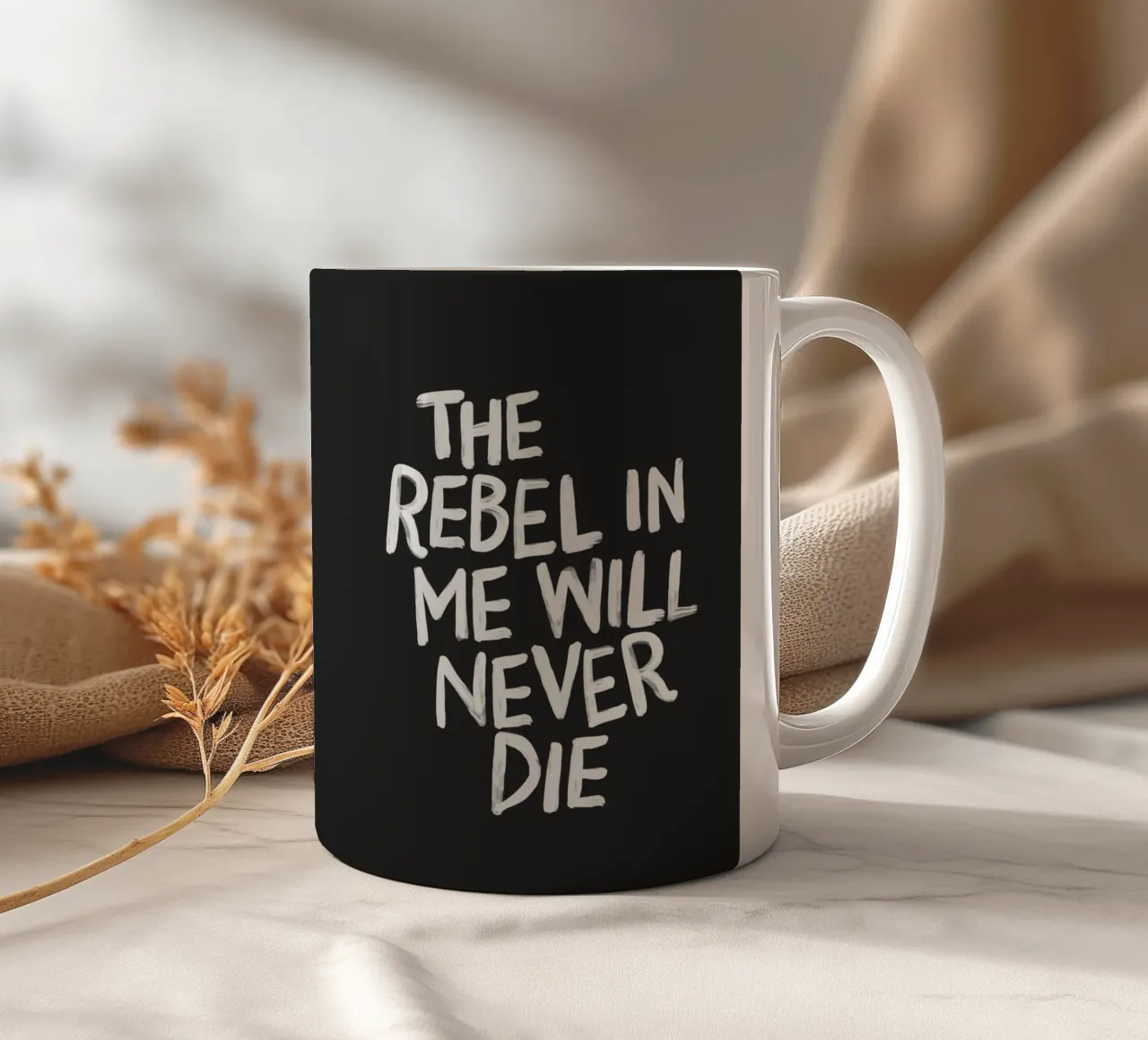 The Rebel in Me Will Never Die Black Typography Print ceramic mug by THE MOTIVATED TYPE