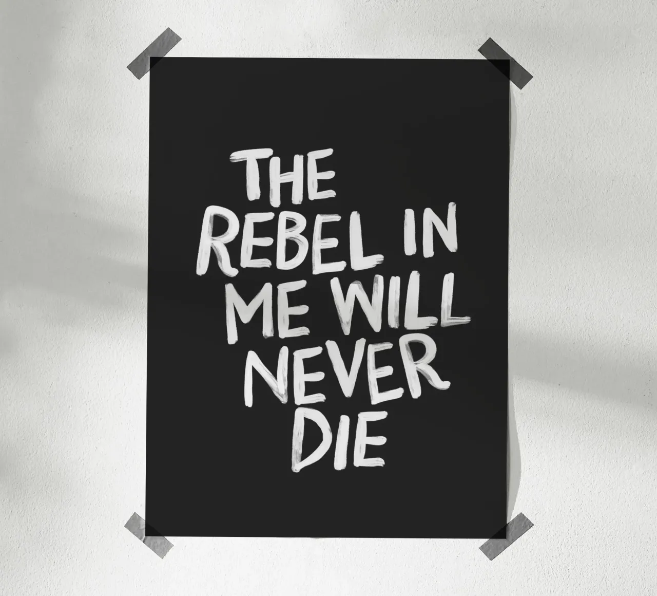 Der Rebell in mir wird nie sterben Schwarzer Typografie Druck Poster von THE MOTIVATED TYPE