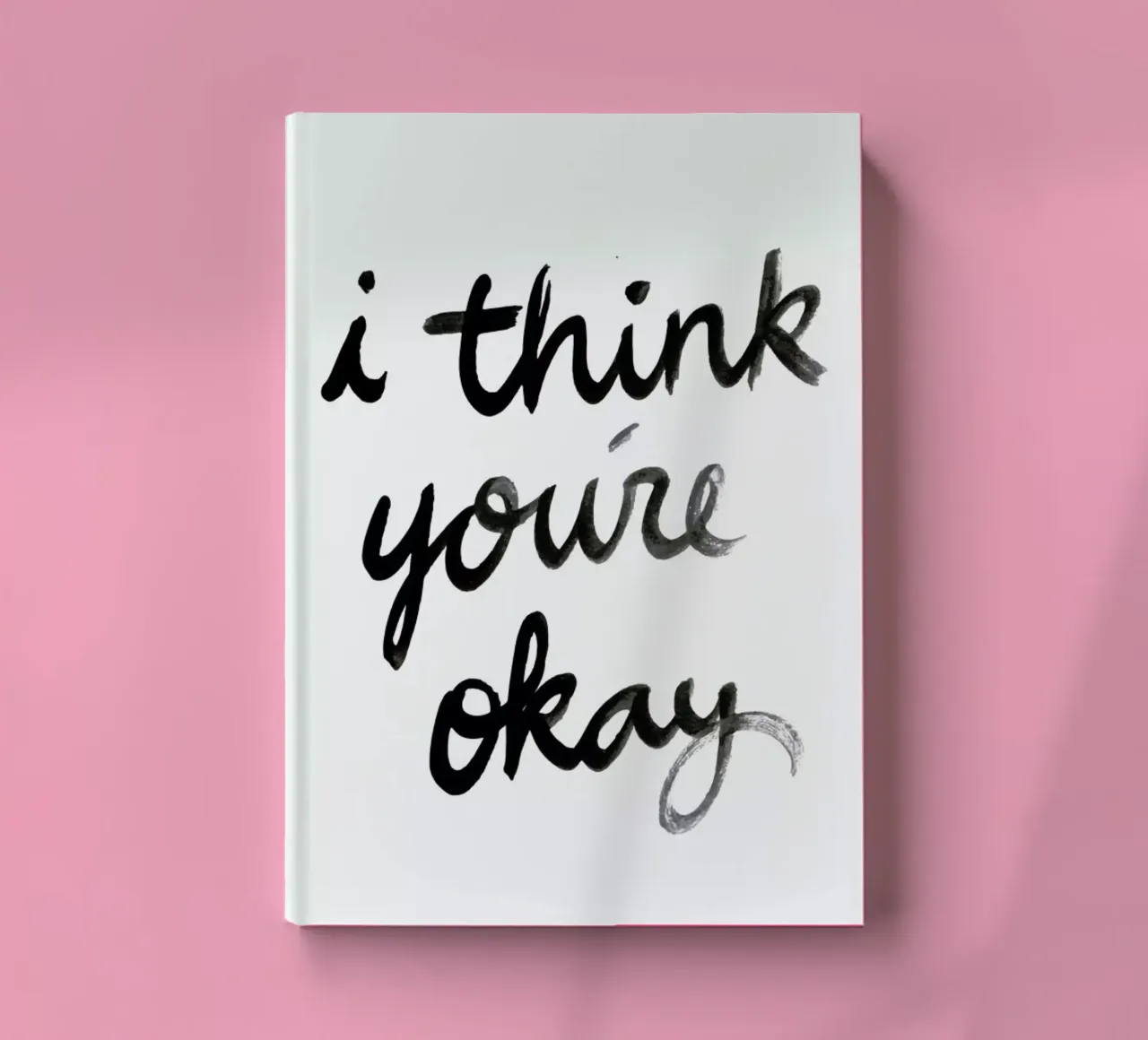 Youre Okay notebook by Dead Language