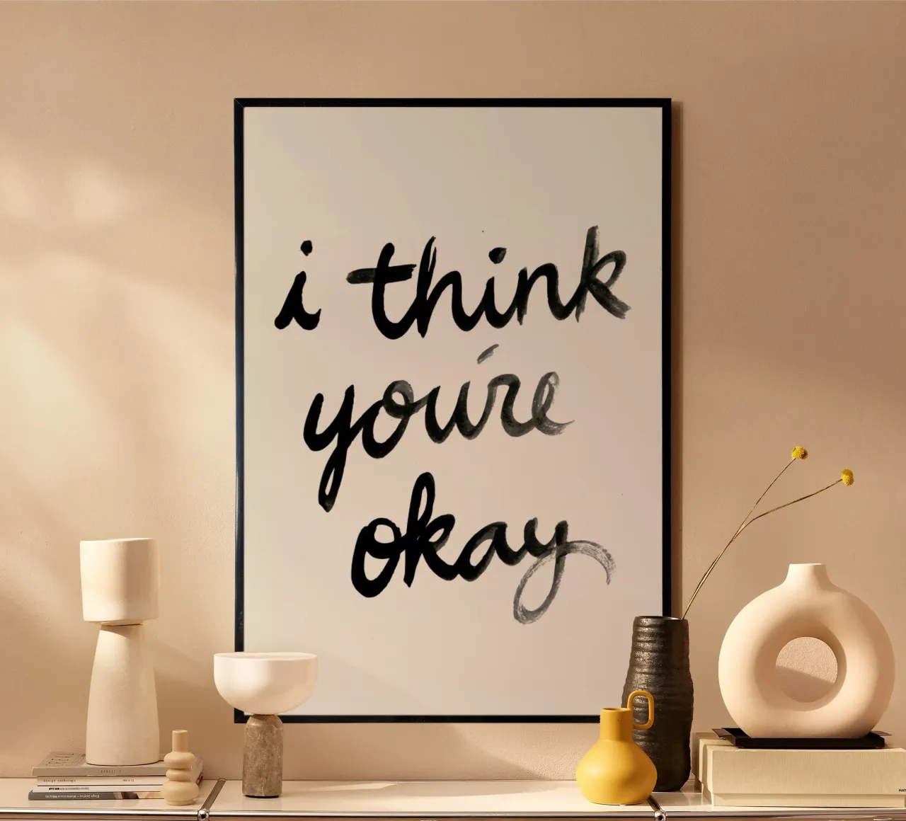 Youre Okay poster con telaio in plastica da Dead Language