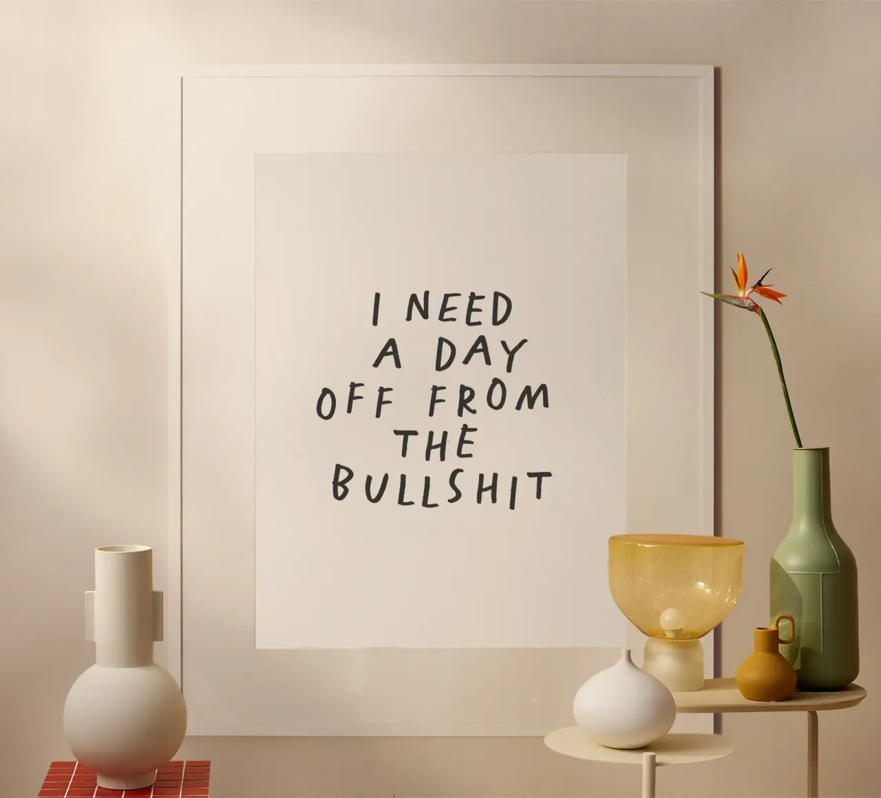 I Need a Day Off from the Bullshit Sassy Typography Print hahnemühle by THE MOTIVATED TYPE