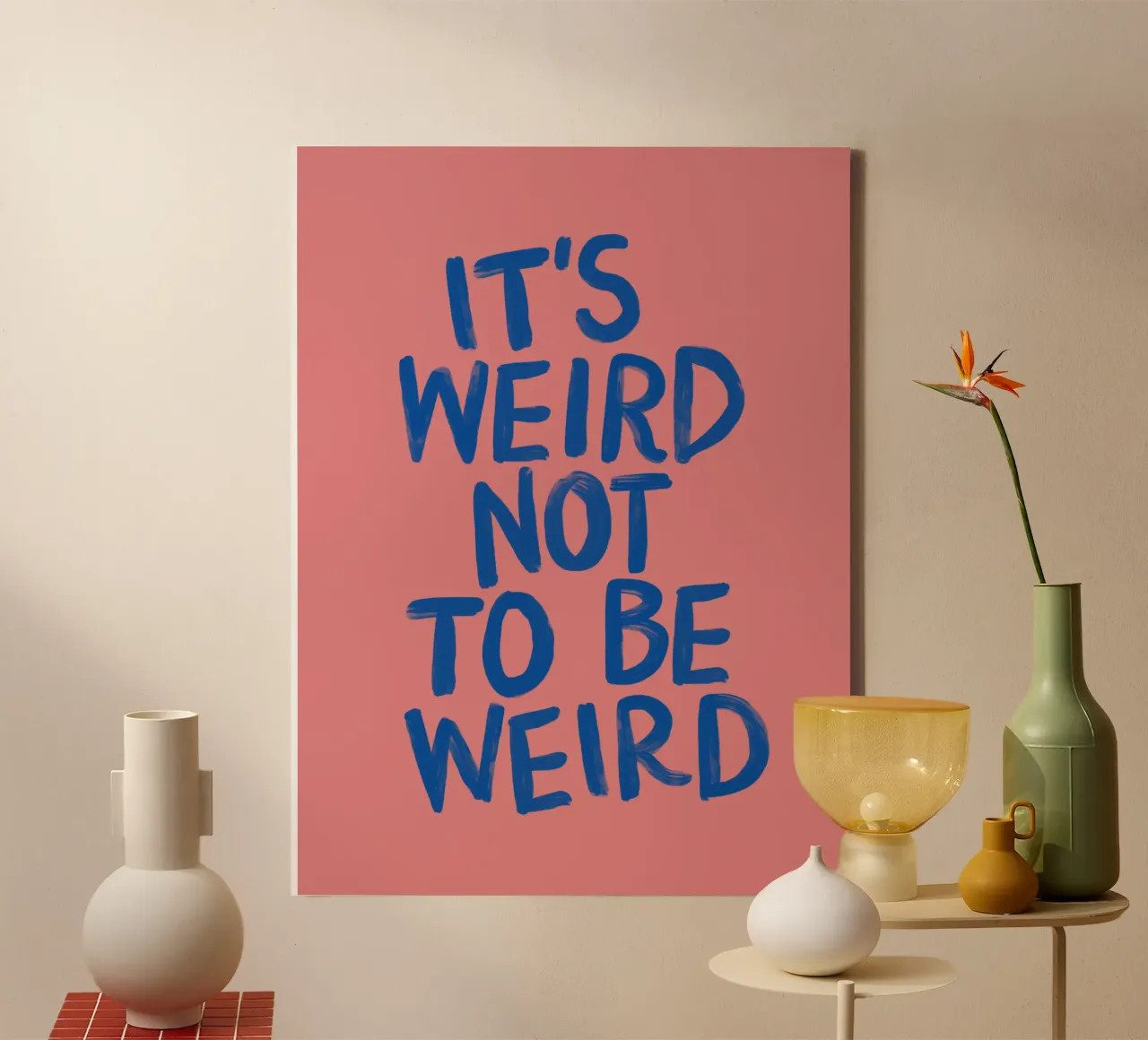 It's Weird Not to Be Weird Pink and Blue Typography Print canvas by THE MOTIVATED TYPE