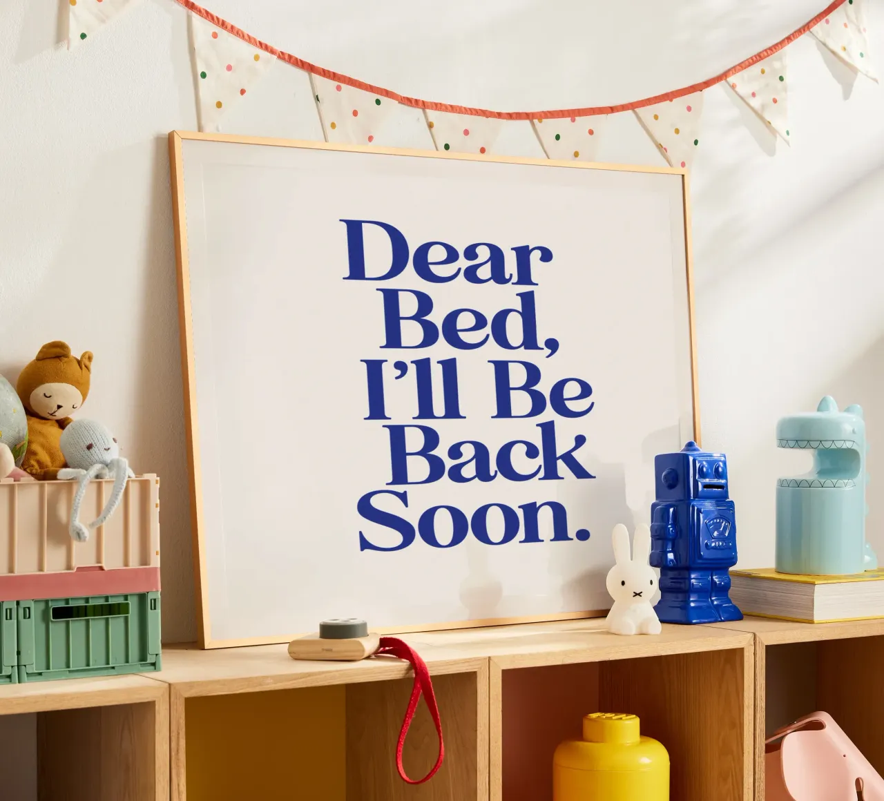 Dear Bed I'll Be Back Soon Bedroom Wall Art Typography Print hahnemühle by THE MOTIVATED TYPE