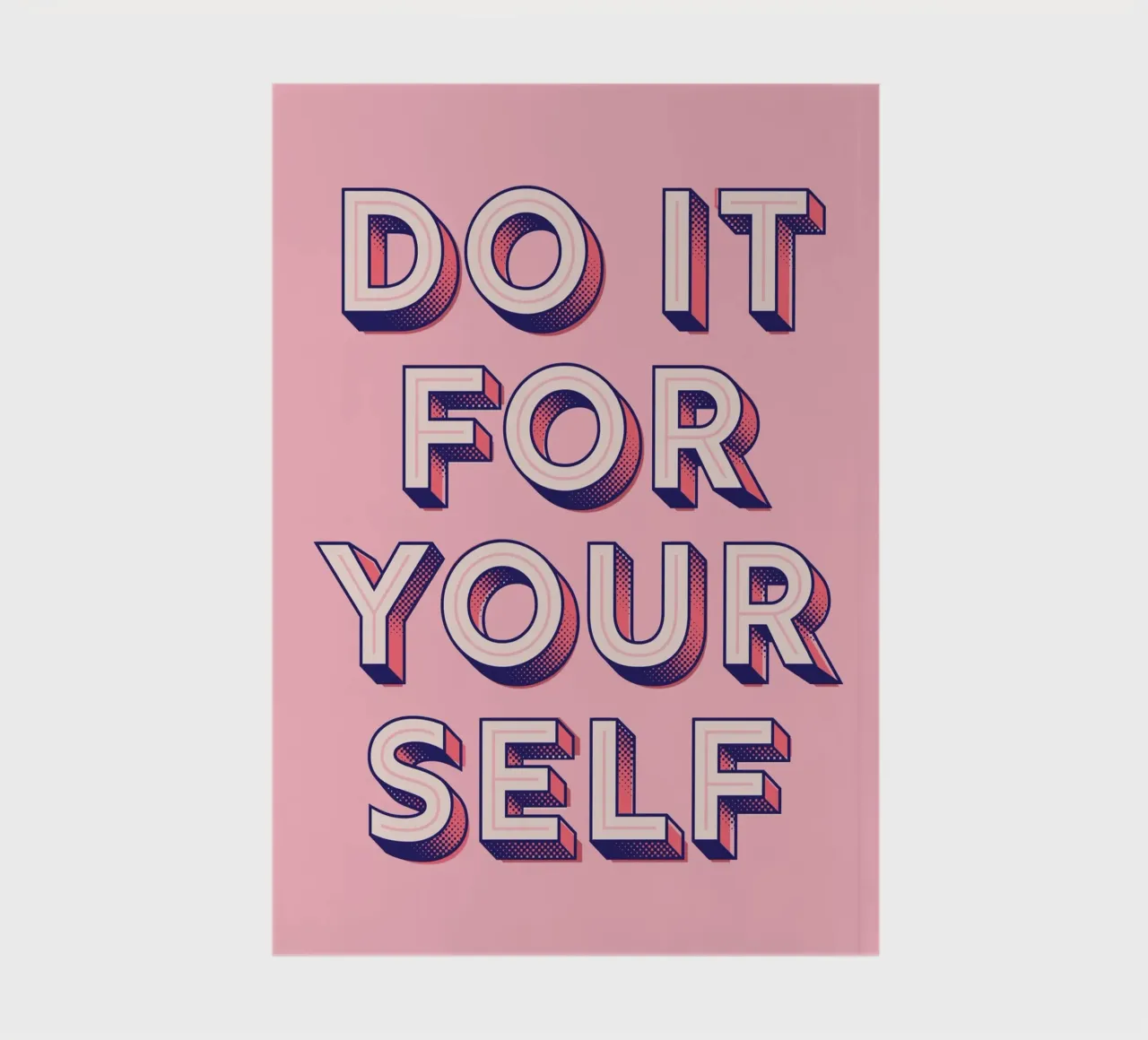 Motivational Wall Art - Do It For Yourself notebook by showmemars