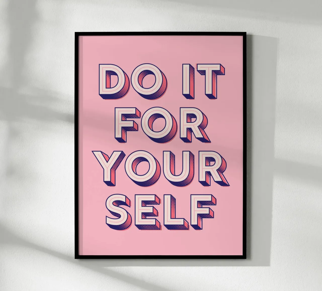 Motivierende Wandkunst - Do It For Yourself Poster mit Aluminium Rahmen von showmemars