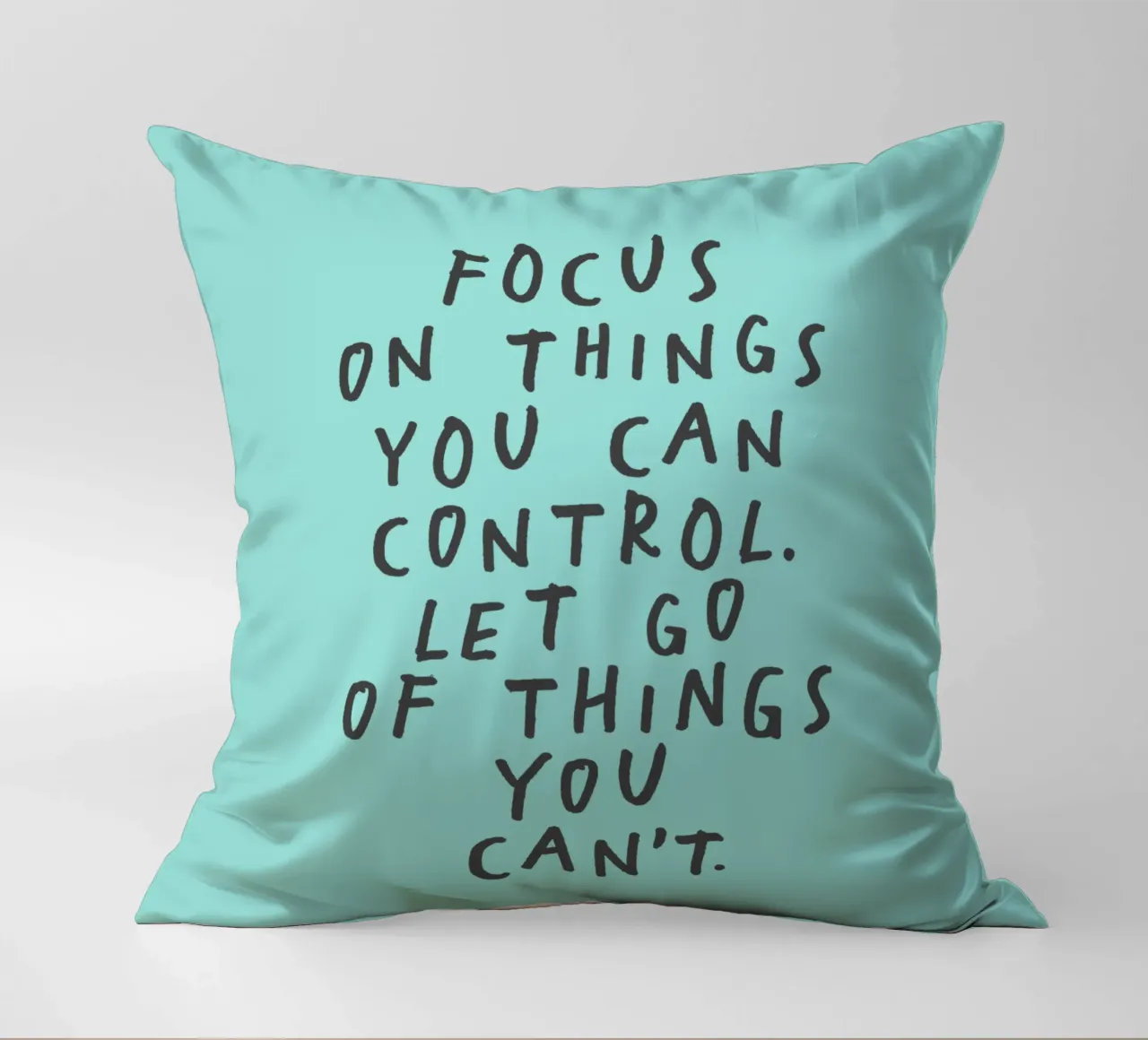 Focus on Things You Can Control Mindfulness Typography Print decorative cushion by THE MOTIVATED TYPE