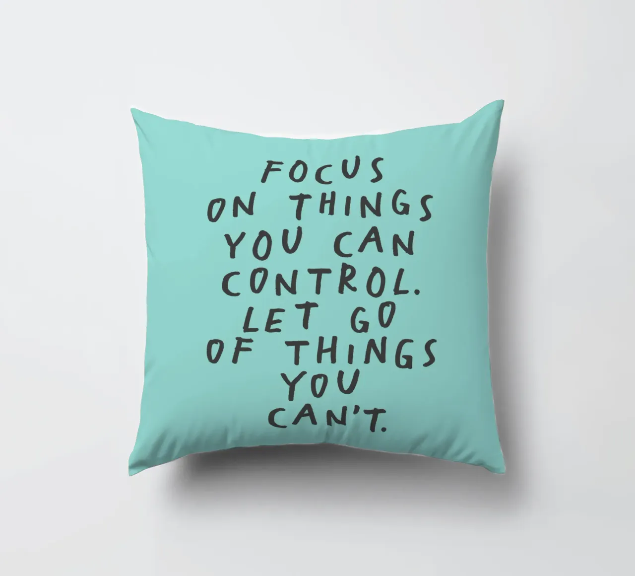 Focus on Things You Can Control Mindfulness Typography Print decorative cushion by THE MOTIVATED TYPE