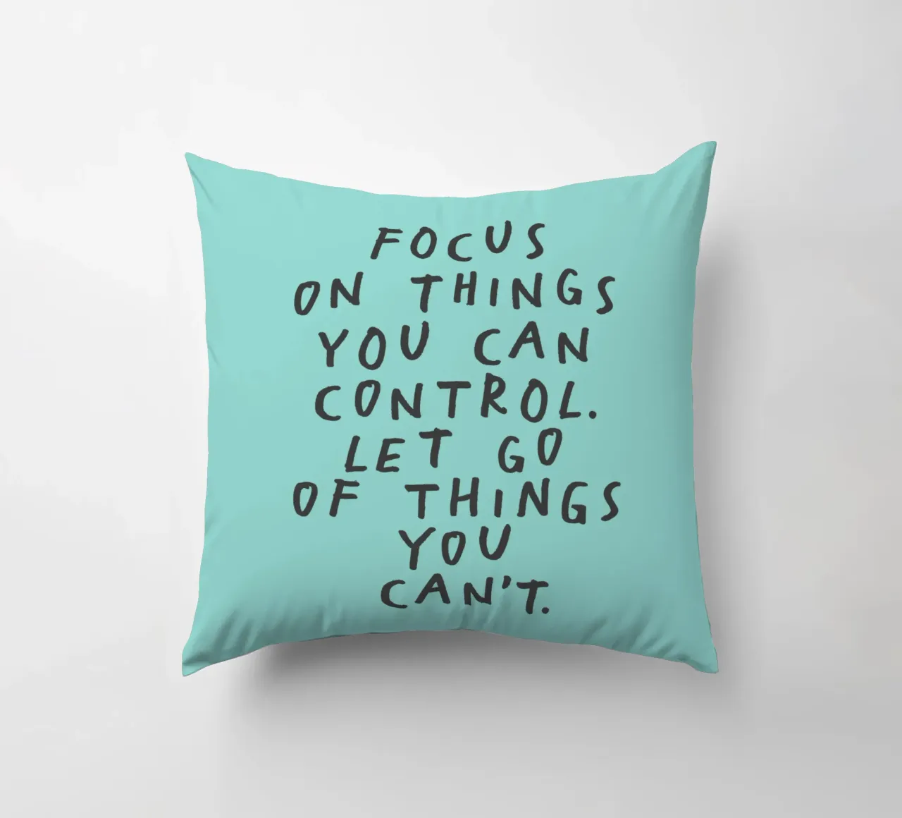Focus on Things You Can Control Mindfulness Typography Print decorative cushion by THE MOTIVATED TYPE