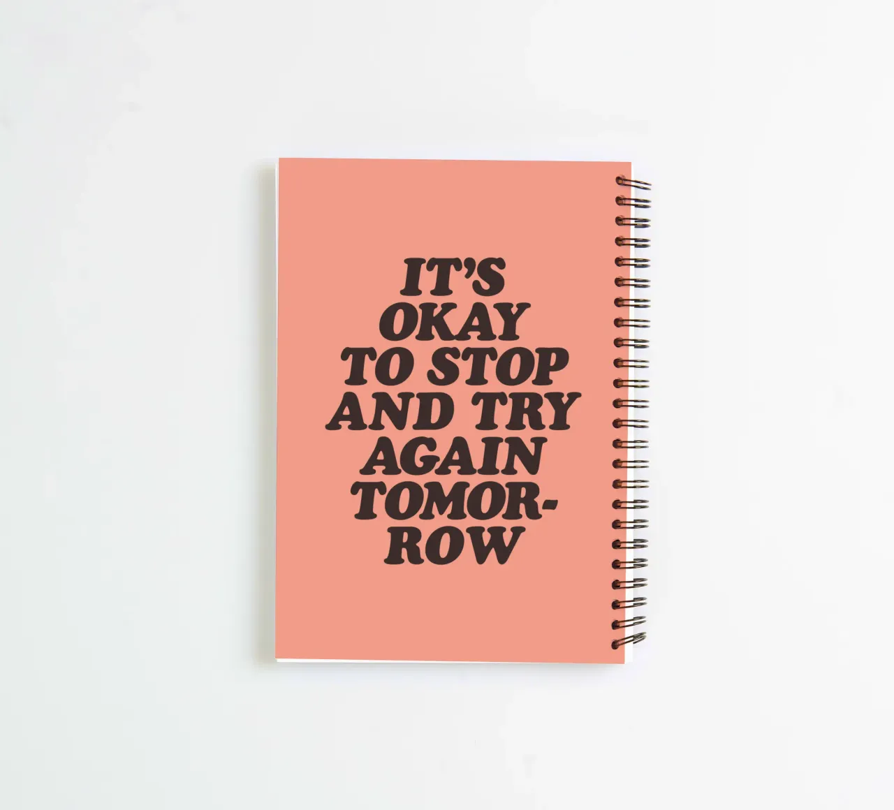 It's Okay to Stop and Try Again Tomorrow Typography Print spiral notebook by THE MOTIVATED TYPE