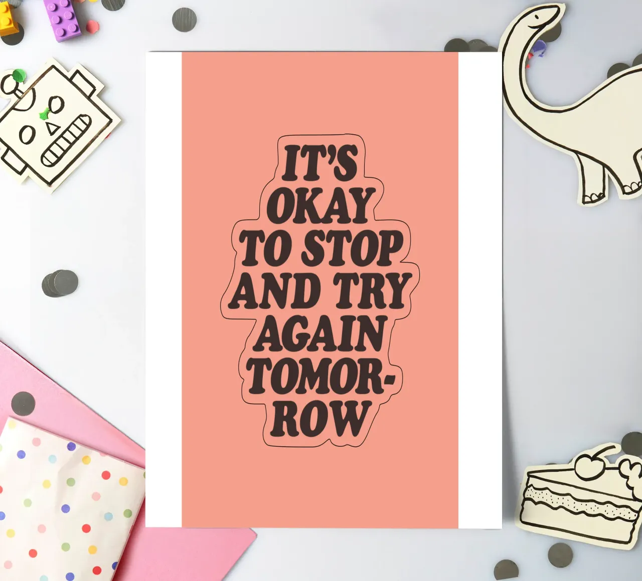 It's Okay to Stop and Try Again Tomorrow Typography Print sticker sheet by THE MOTIVATED TYPE