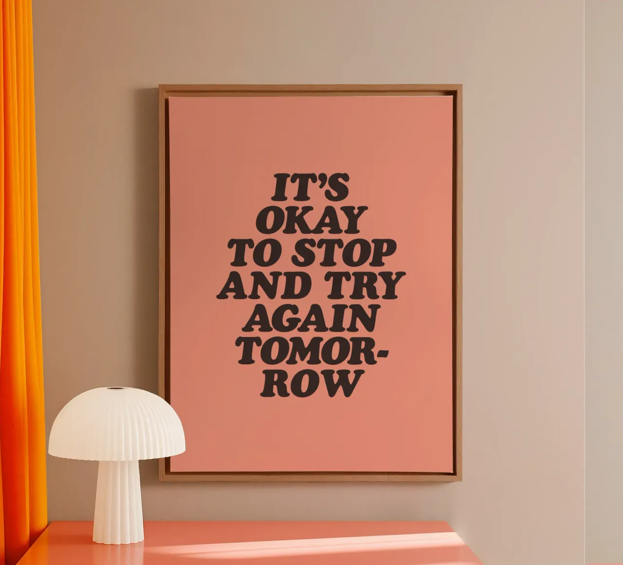 It's Okay to Stop and Try Again Tomorrow Typography Print canvas by THE MOTIVATED TYPE