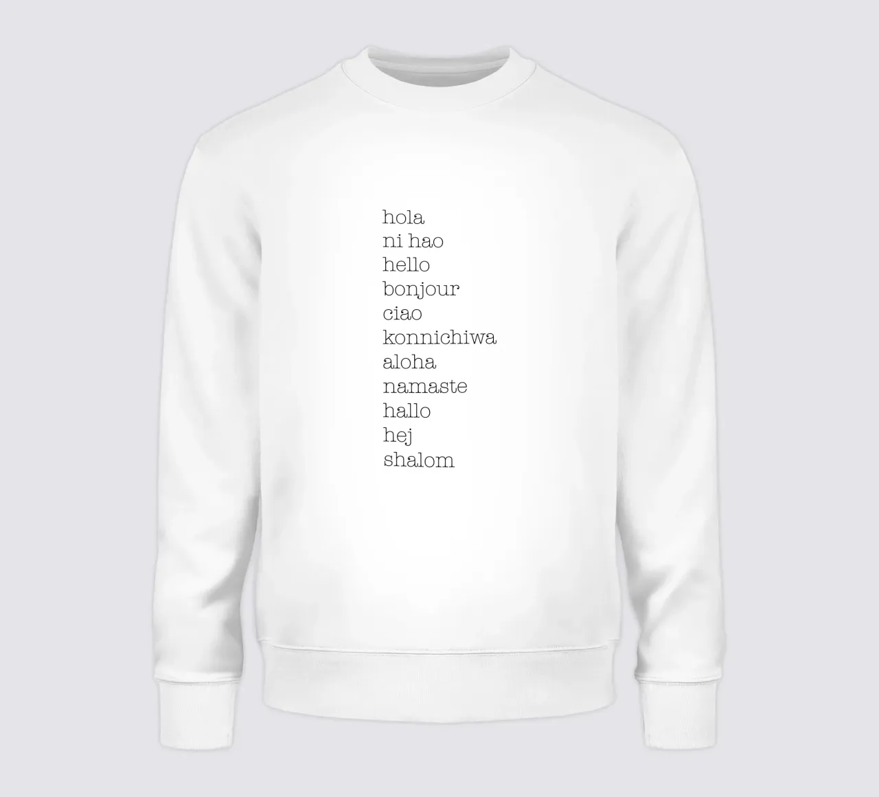 Hello in different languages sweatshirt by NouveauPrints
