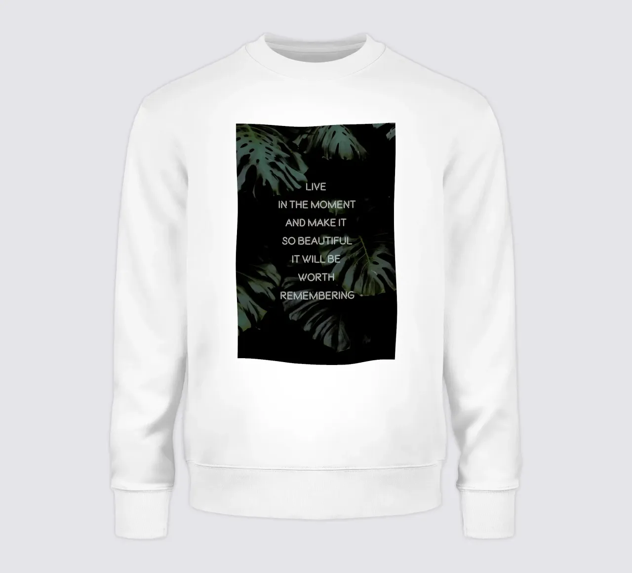 Live in the Moment sweatshirt by Oh Darling