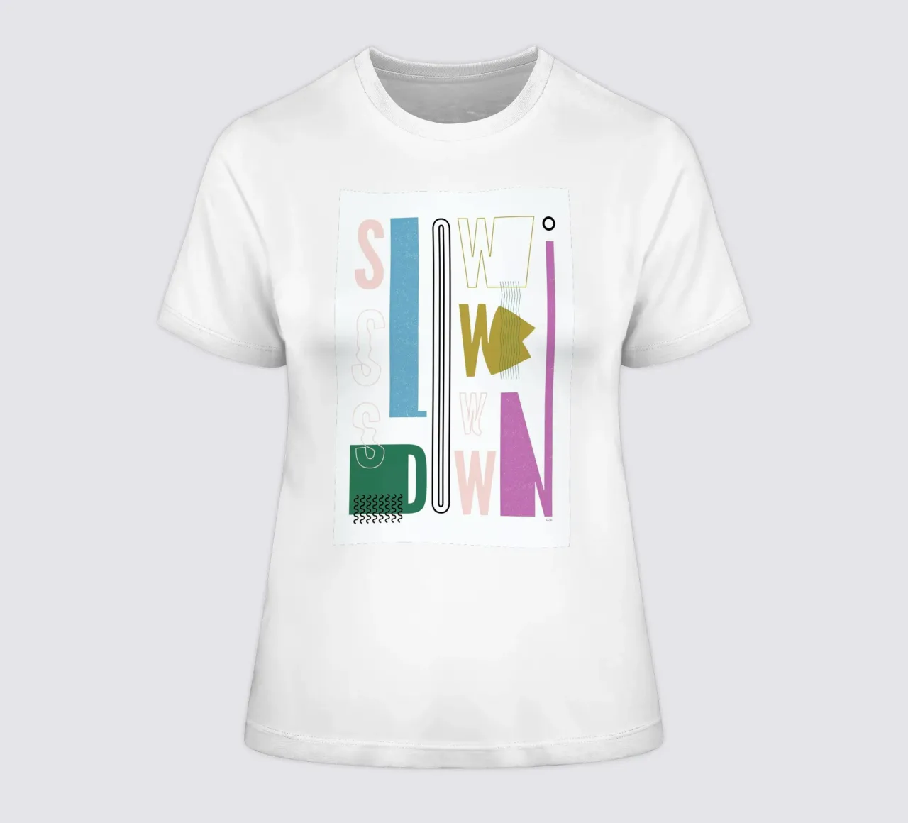 Slow Down Frauen T-Shirt von Linda Gobeta