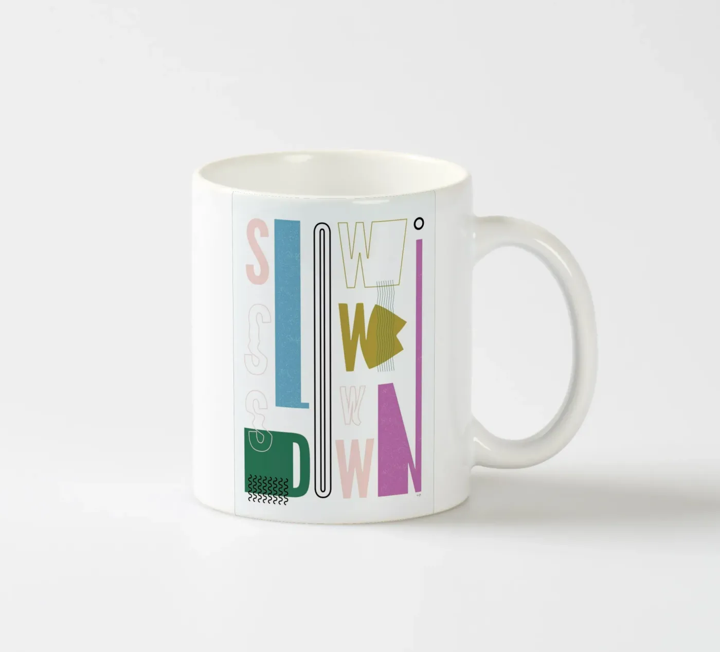 Slow Down ceramic mug by Linda Gobeta