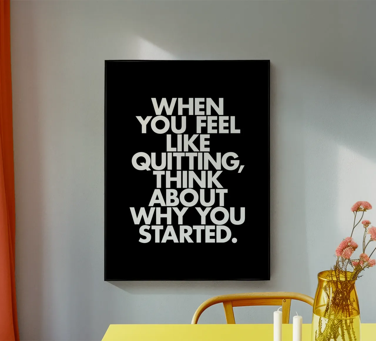Quando avete voglia di smettere, pensate al motivo per cui avete iniziato. plexiglass da THE MOTIVATED TYPE