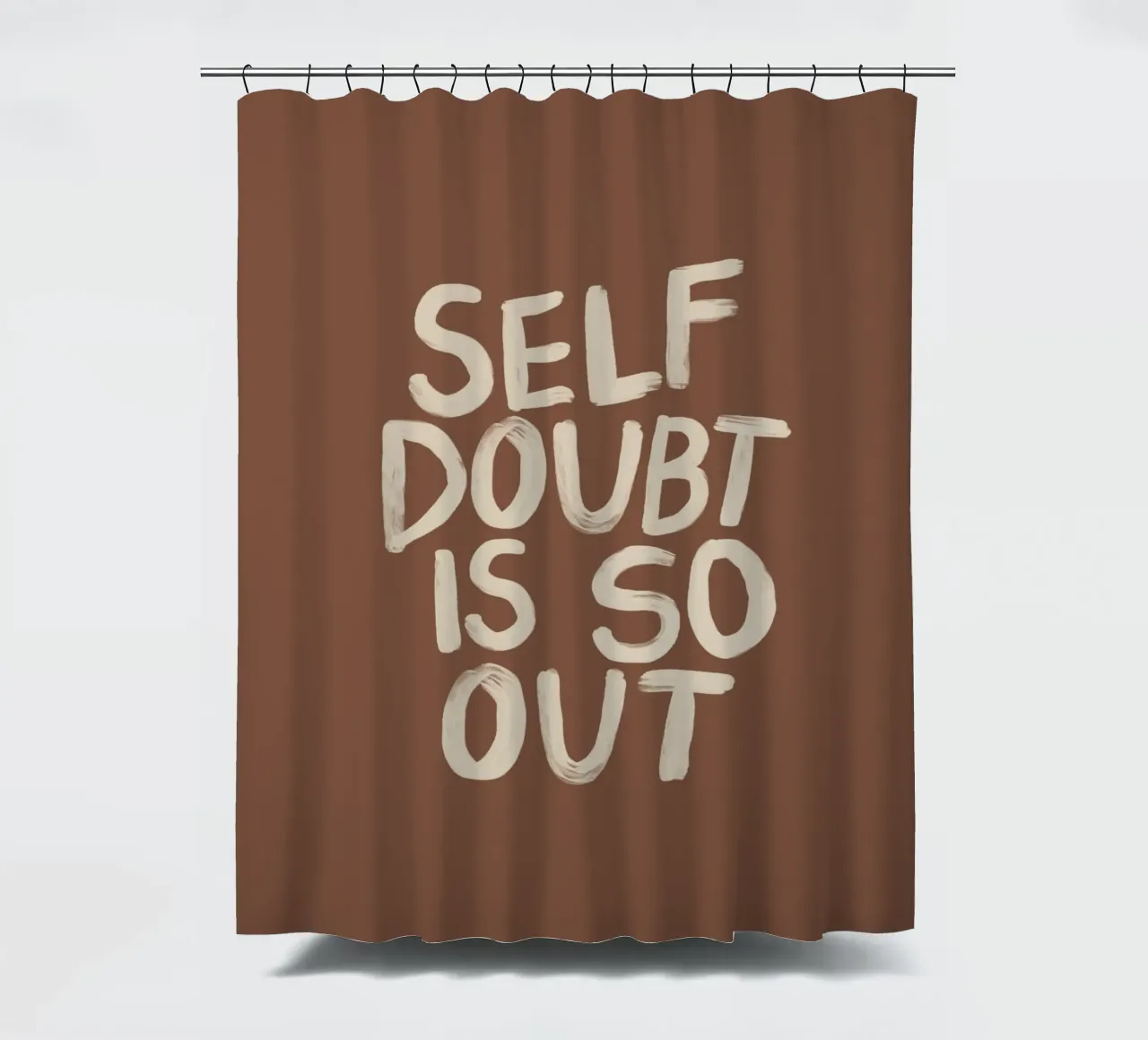 Self Doubt is So Out Typography Print in Beige Brown shower curtain by THE MOTIVATED TYPE