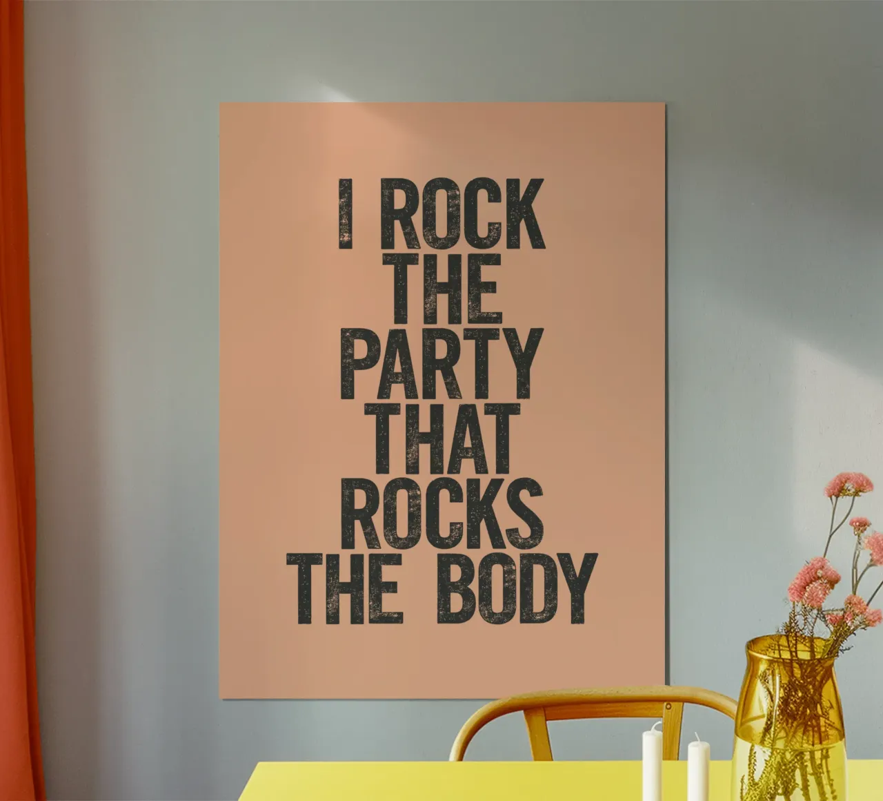 I Rock the Party that Rocks the Body Typography Print poster by THE MOTIVATED TYPE