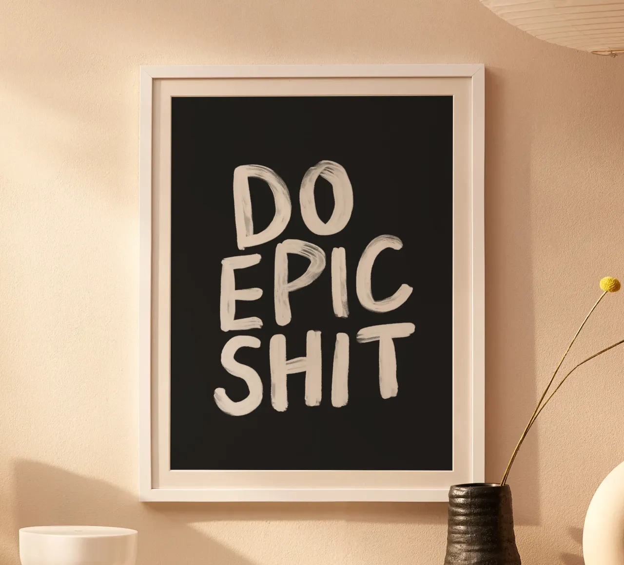 Do Epic Shit Typography Print in Black and White Monochrome poster by THE MOTIVATED TYPE