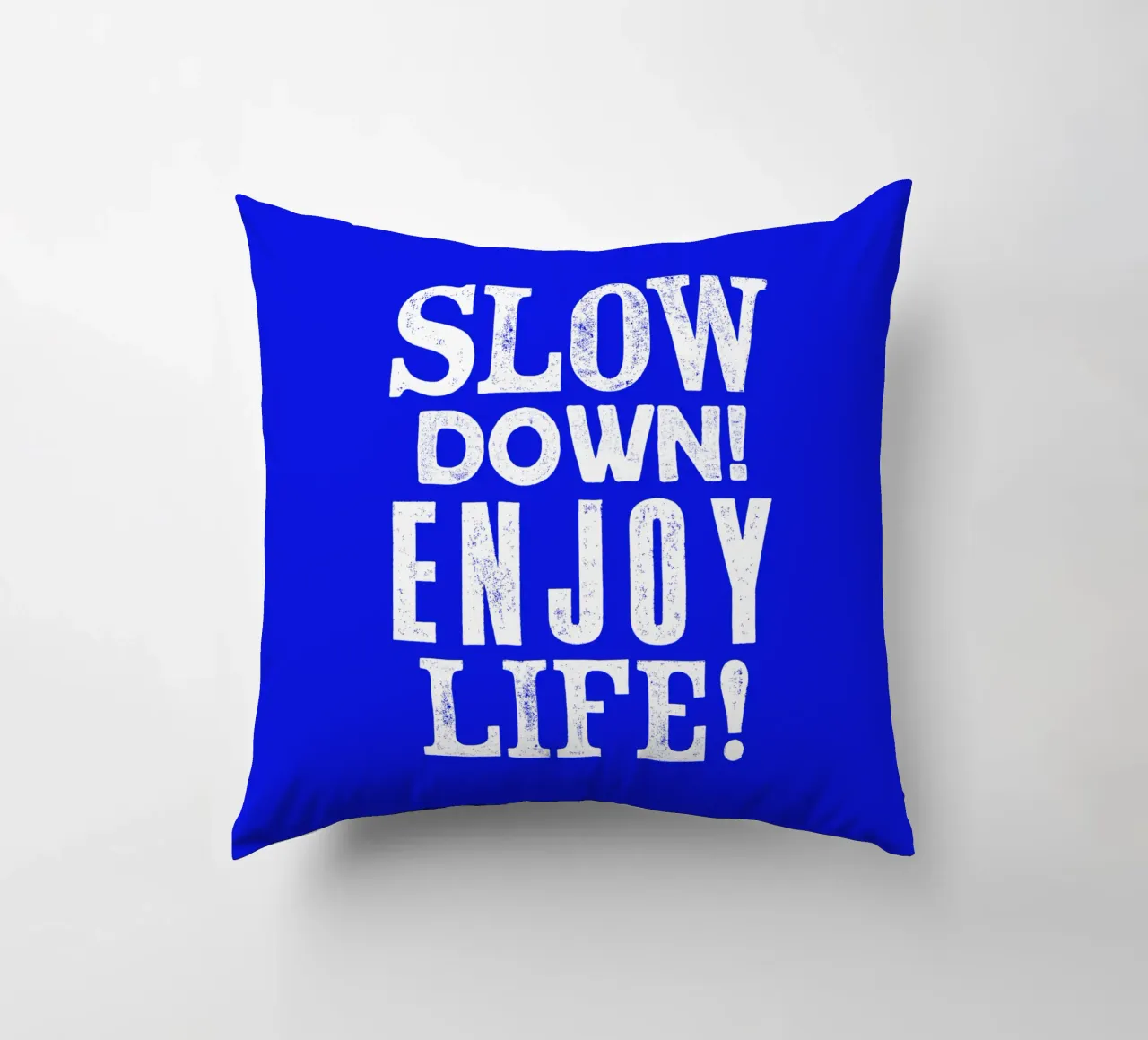 Slow Down Enjoy Life Typography Print in Blue and White decorative cushion by THE MOTIVATED TYPE