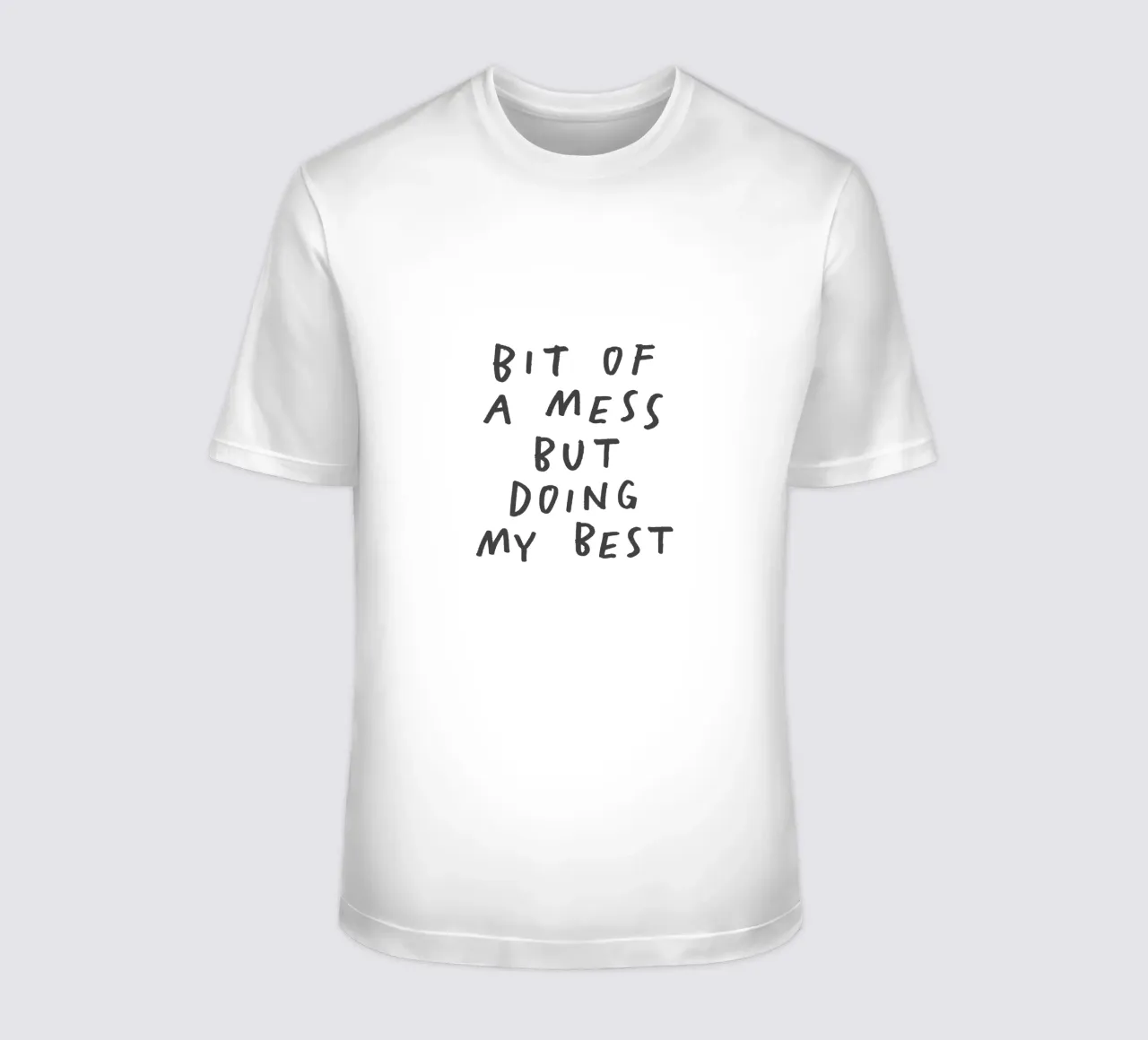 Ein bisschen chaotisch, aber ich tue mein Bestes: Typografie-Druck in Rosa T-Shirt von THE MOTIVATED TYPE