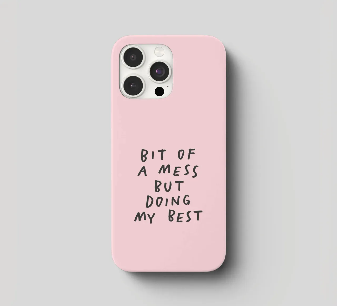 Bit of a Mess But Doing My Best Typography Print in Pink iphone case by THE MOTIVATED TYPE