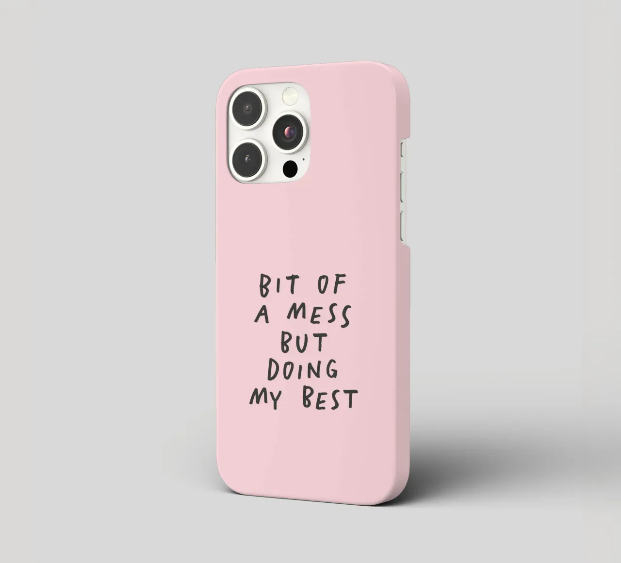 Bit of a Mess But Doing My Best Typography Print in Pink iphone case by THE MOTIVATED TYPE