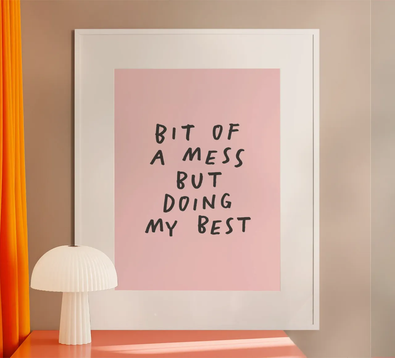 Imprimé typographique "Bit of a Mess But Doing My Best" en rose hahnemühle de THE MOTIVATED TYPE