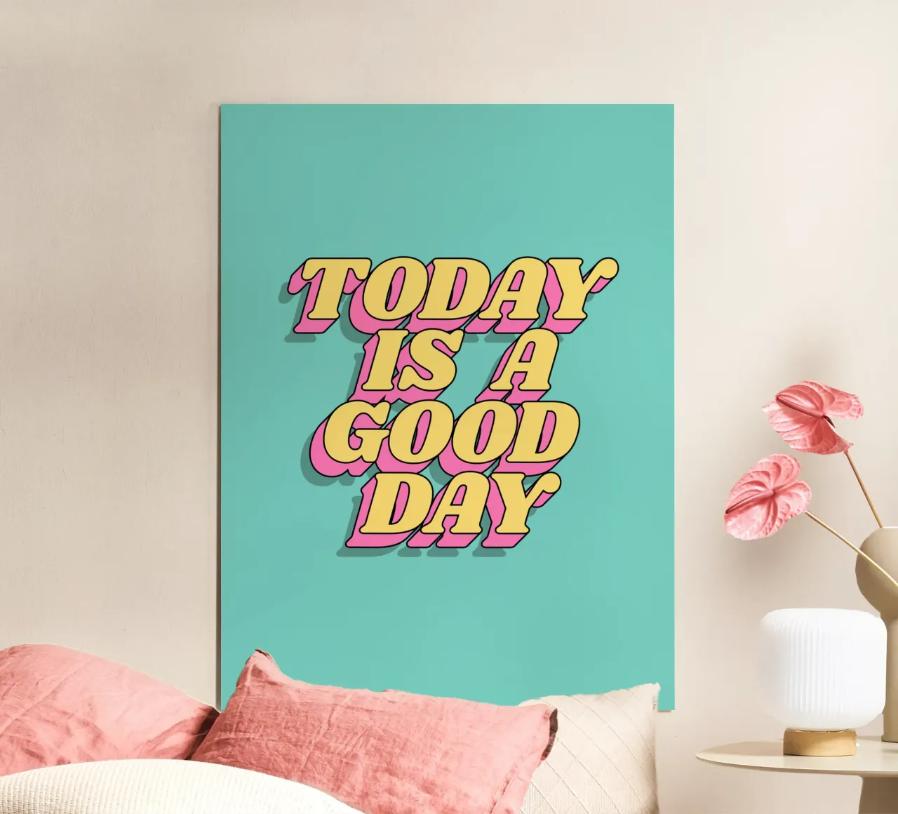 Oggi è un buon giorno Stampa tipografica Giallo Rosa Turchese poster con telaio in plastica da THE MOTIVATED TYPE